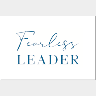 Fearless Leader In Bold and Decorative Text Posters and Art